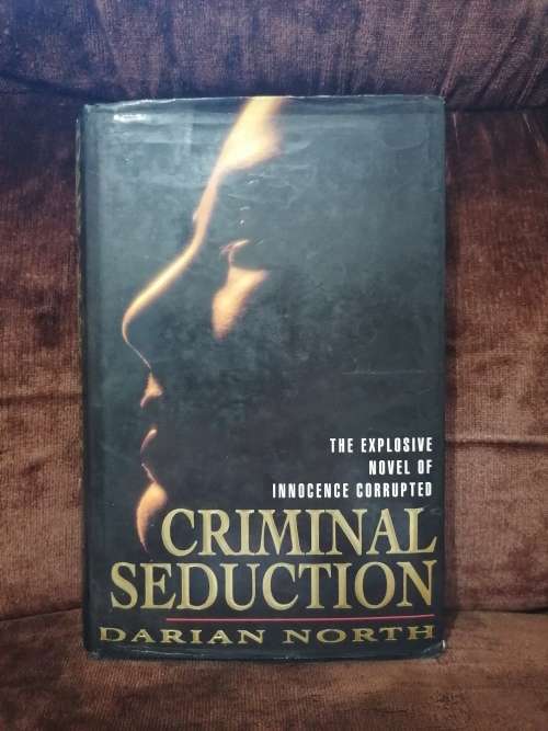 Criminal Seduction Book by Darian North