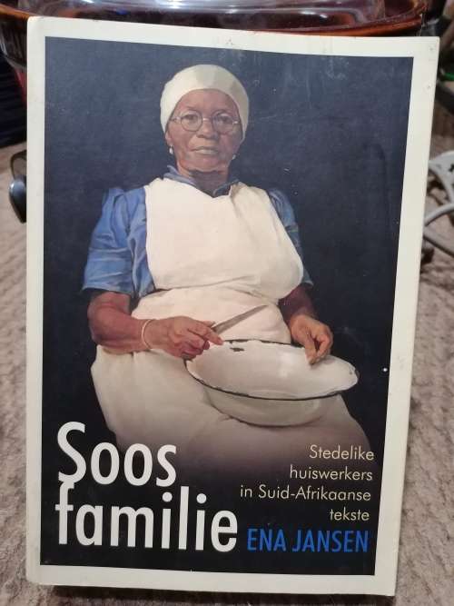 SOOS FAMILIE. Stedelike huiswerkers in Suid-Afrika tekste. Ena Jansen geteken