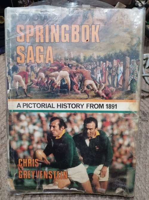 Springbok Saga  A Pictorial History From 1891 by Chris Greyvenstein