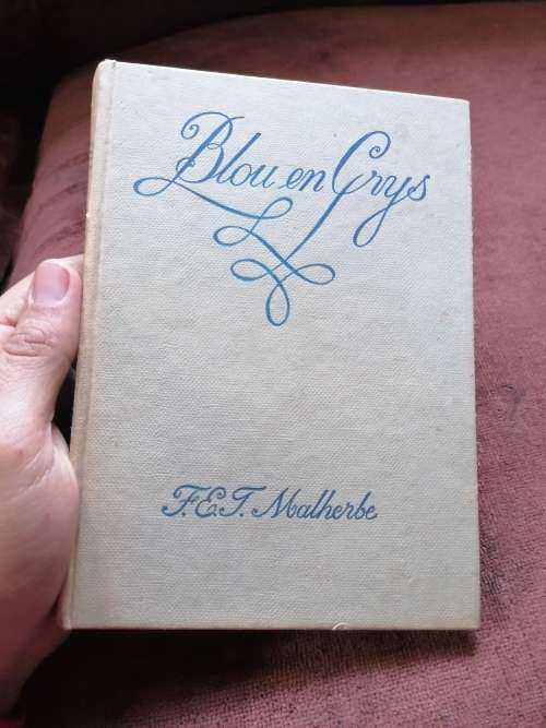 Blou en Grys. `n Keur van Nederlandse Kortverhale Dr. FEJ Malherbe