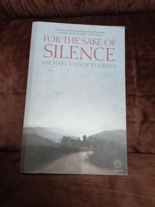For the Sake of Silence Book by Michael Cawood Green