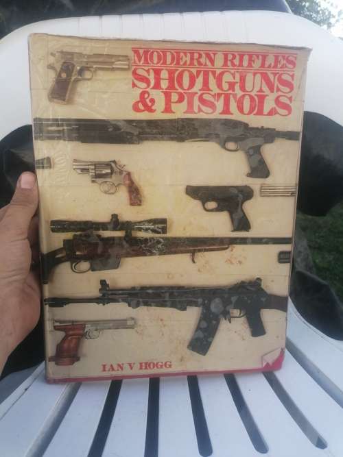 Modern Rifles, Shotguns & Pistols Book by Ian V. Hogg