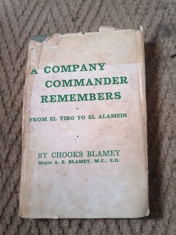 A Company Commander Remembers from El Yibo to El Alamein by Chooks Blamey