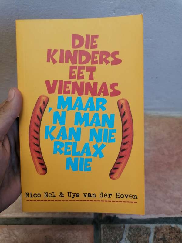 Die Kinders Eet Viennas Maar `n Man kan nie Relax Nie - Nico Nel & Uys van der Hoven - Sagteband