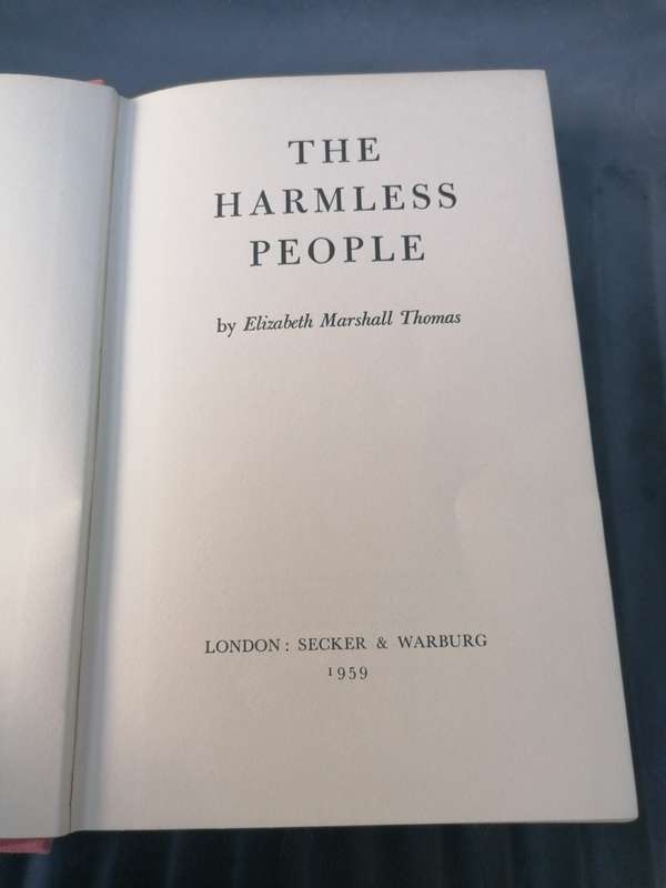 The Harmless People - Elizabeth Marshall Thomas. Hardcover 1959