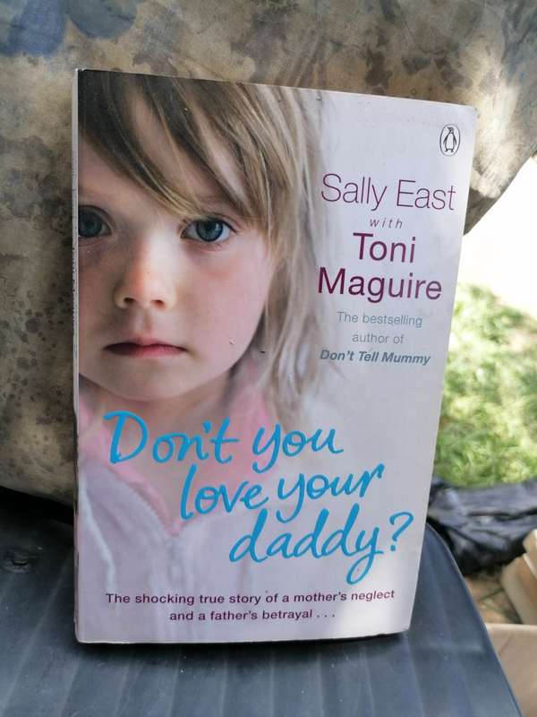 Don`t You Love Your Daddy? Book by Sally East and Toni Maguire
