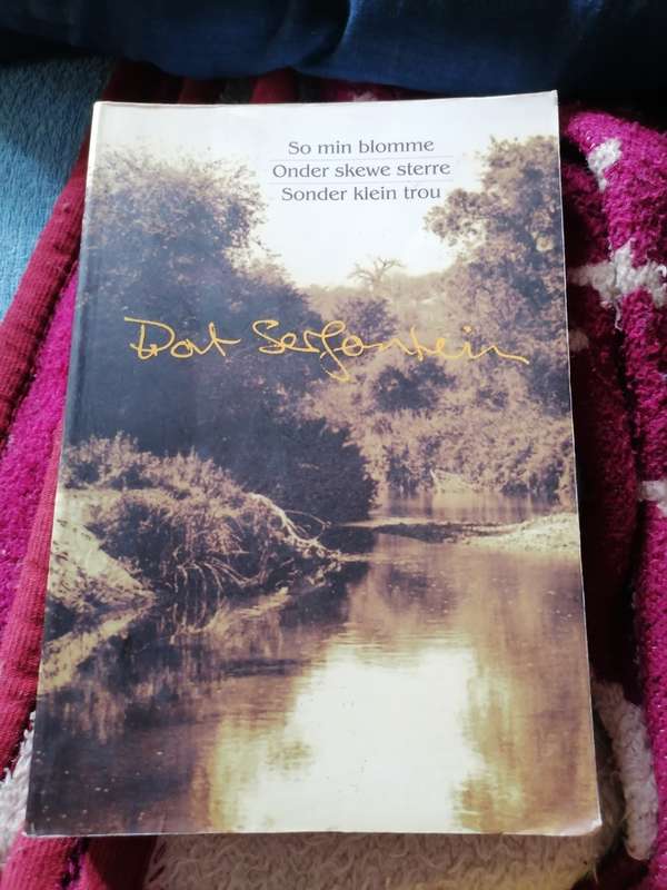 Dot SERFONTEIN OMNIBUS So min blomme, Onder skewe sterre, Sonder klein trou