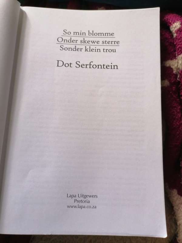 Dot SERFONTEIN OMNIBUS So min blomme, Onder skewe sterre, Sonder klein trou