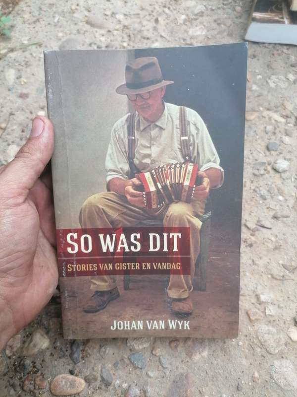 So was dit, Stories van gister en vandag - Johan Van Wyk
