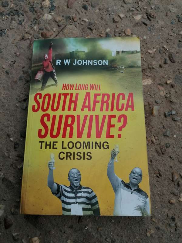 HOW LONG WILL SOUTH AFRICA SURVIVE? THE LOOMING CRISIS