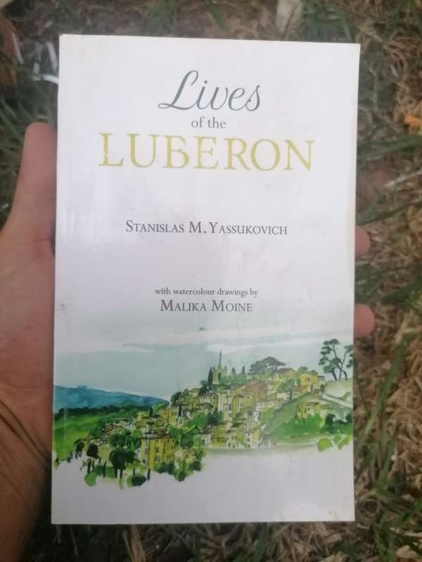 Lives of the Luberon by Stanislas M Yassukovich inscribed