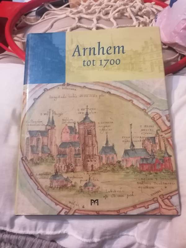 Arnhem until 1700 Keverling Buisman
