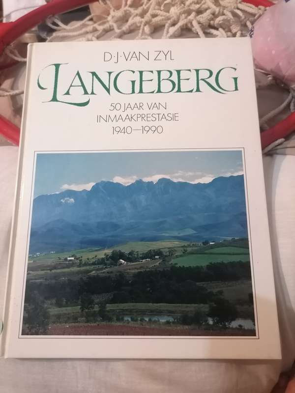 LANGEBERG 50 jaar van inmaakprestasie 1940-1990 Deur D. J van zyl