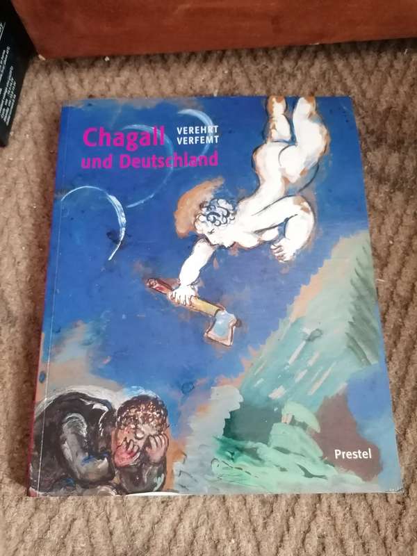 Chagall und Deutschland - verehrt, verfemt