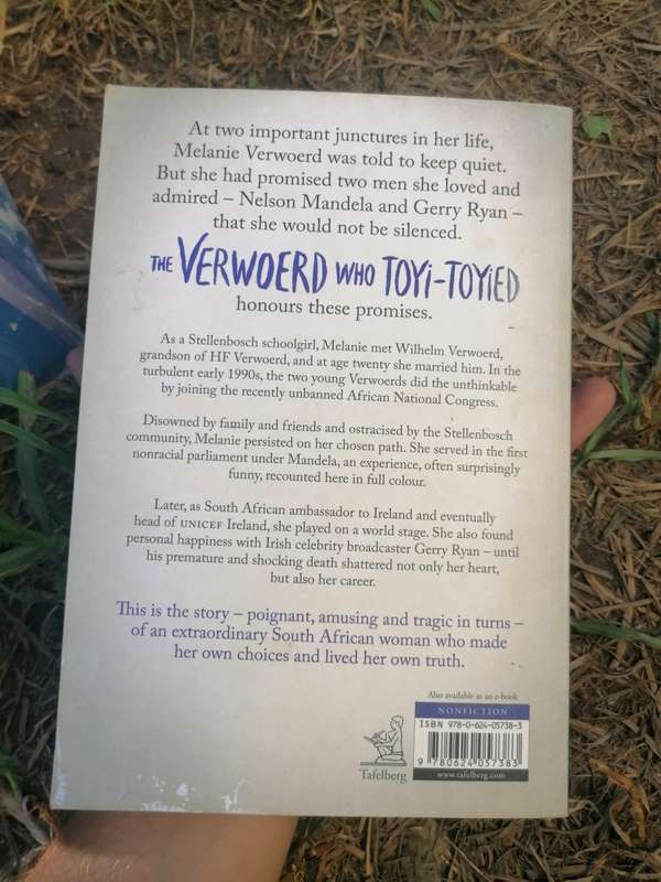 The Verwoerd who Toyi-Toyied, a memoir of politics and love - Melanie Verwoerd