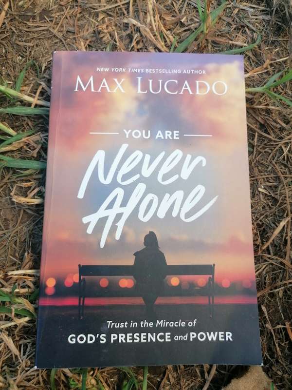 YOU ARE NEVER ALONE BY MAX LUCADO