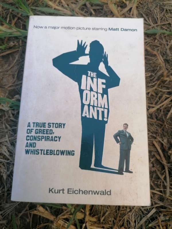 The Informant : A True Story by Kurt Eichenwald (2000) Trade Paperback