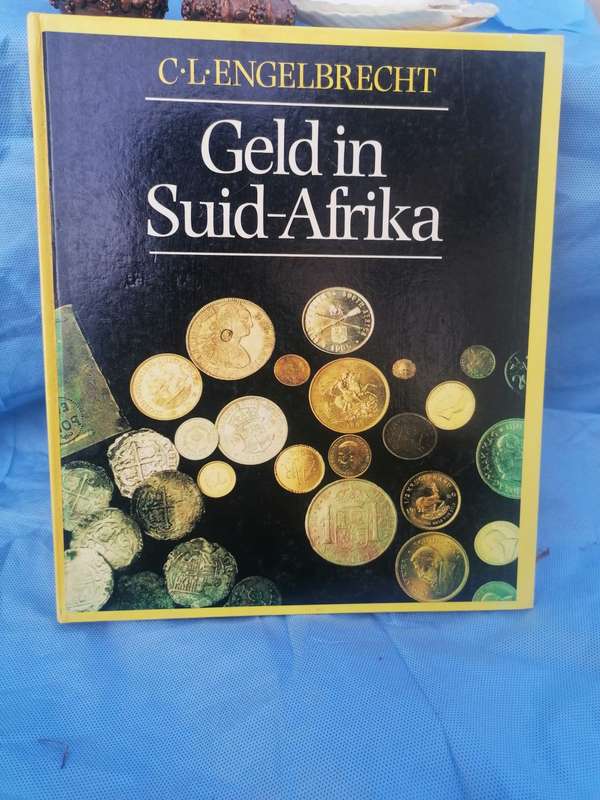 Geld in Suid-Afrika by CL Engelbrecht