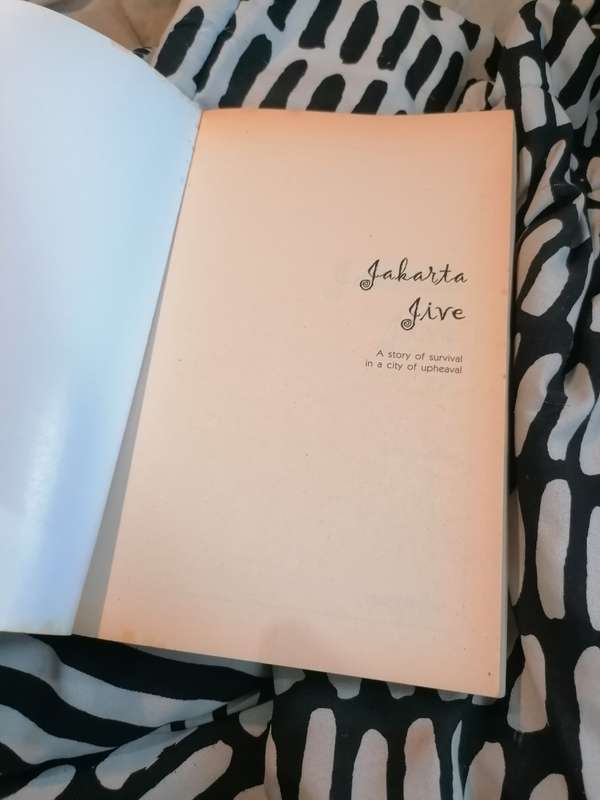 Jakarta Jive: A Story of Survival in a City of Upheaval Book by Jeremy Allan