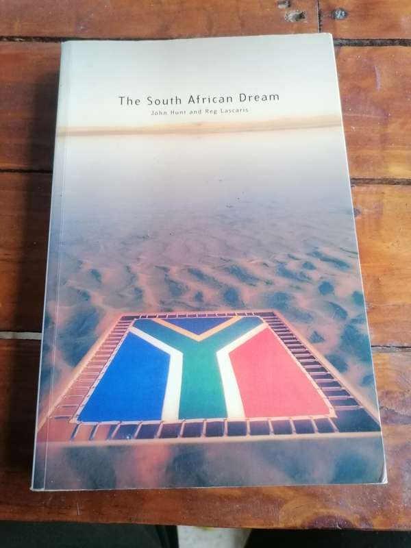 The South African Dream, by John Hunt and Reg Lascaris