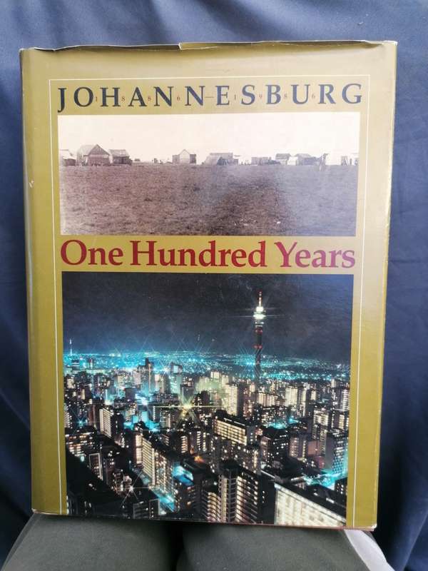JOHANNESBURG One Hundred Years