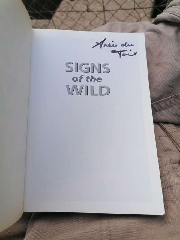Signs of the Wild: A Field Guide to the Spoor and Signs of the Mammals of Southern Africa Book