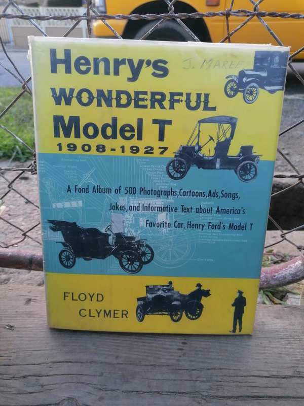 Henry's Wonderful Model T 1908-1927 Book by Floyd Clymer