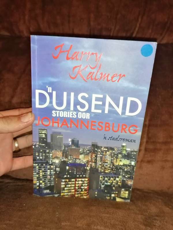 'n Duisend Stories Oor Johannesburg