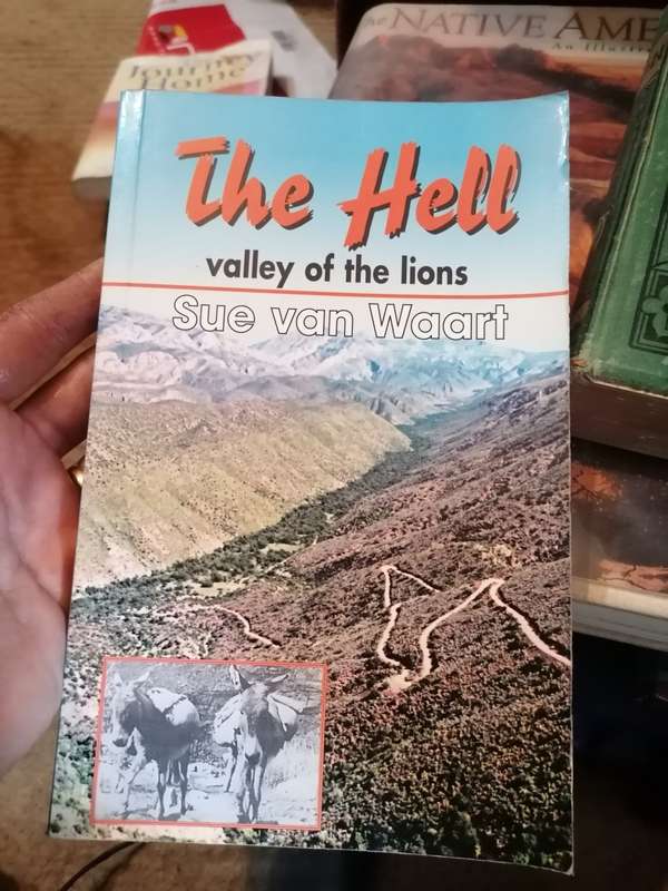 The Hell: Valley of the Lions Sue Van Waart