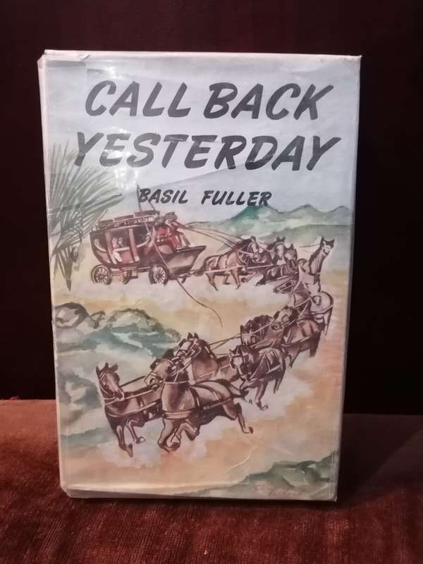 Call Back Yesterday Basil Fuller