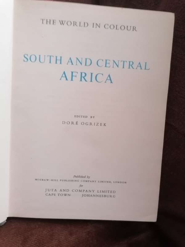 The World in Colour - South and Central Africa - Ed: Dore Ogrizek - Hardcover 1954