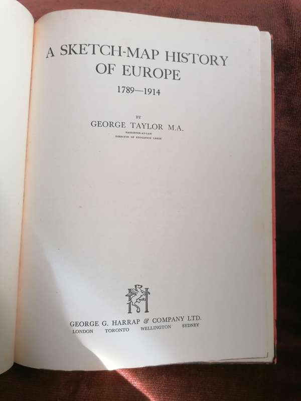 A SKETCH MAP HISTORY OF EUROPE 1789-1914 GEORGE TAYLOR