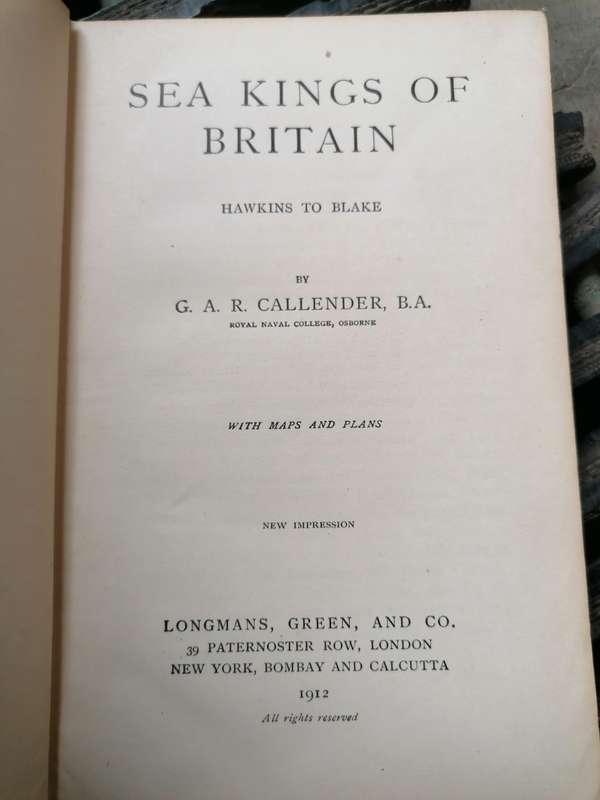 Sea Kings of Britain - Hawkins to Blake , Geoffrey Callender,  1912