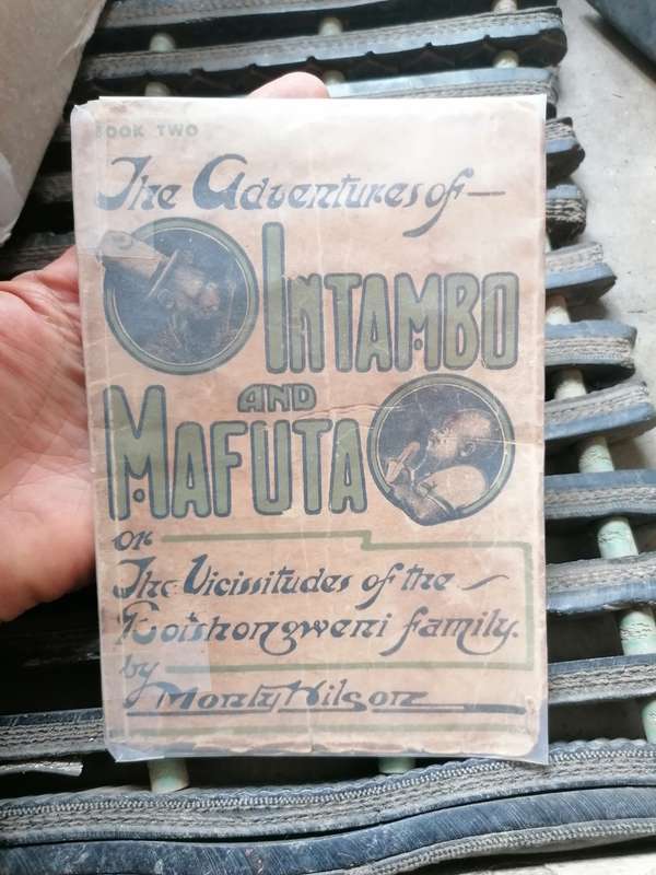 The Adventures of Intambo and Mafuta Book 2 By: Monty Wilson