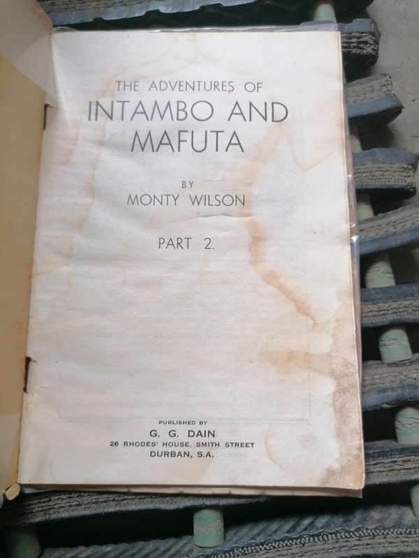 The Adventures of Intambo and Mafuta Book 2 By: Monty Wilson