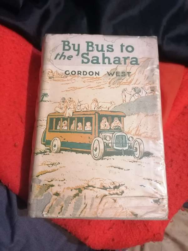 By bus to the Sahara Book by Gordon West