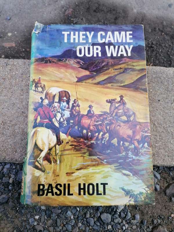 They Came Our Way by Basil Holt