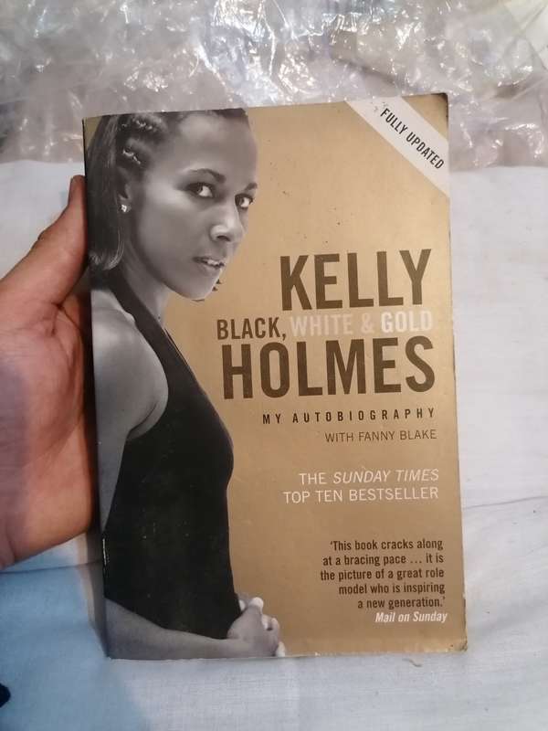 Kelly Holmes: Black, White & Gold - My Autobiography Book by Kelly Holmes