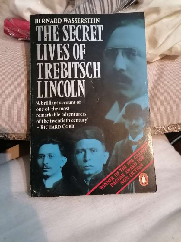 The secret lives of Trebitsch Lincoln Book by Bernard Wasserstein