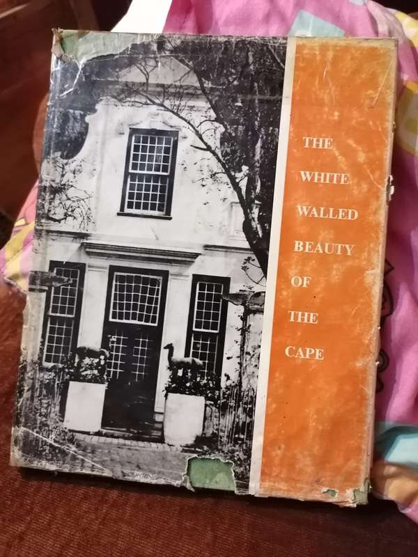 THE WHITE WALLED BEAUTY OF THE CAPE A SELECTION OF PHOTOGRAPHS EXHIBITED IN CAPE TOWN & PRETORIA