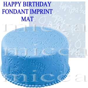 HAPPY BIRTHDAY FONDANT IMPRINT MAT
