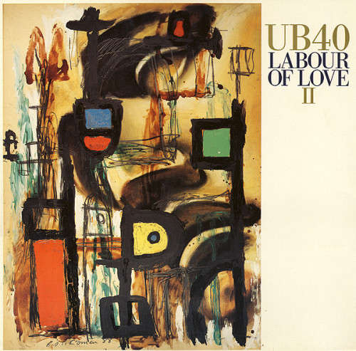 UB40, LABOUR OF LOVE, 1989 IMPORTED UK PRESING VG