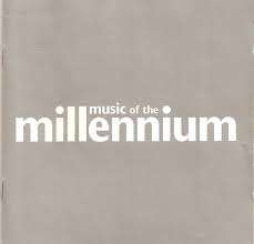 CD - MUSIC OF THE MILLENIUM - VARIOUS ARTISTS