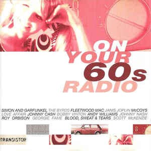 CD - ON YOUR 60'S RADIO - VARIOUS ARTISTS