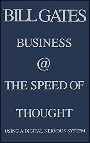 HARD COVER - BILL GATES - BUSINESS @ THE SPEED OF THOUGHT  (CONDITION AS NEW)