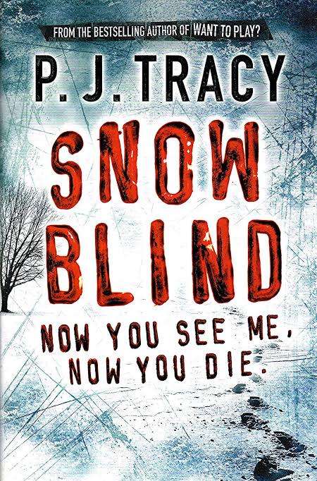 SOFT COVER - P.J. TRACY - SNOW BLIND (CONDITION GOOD)