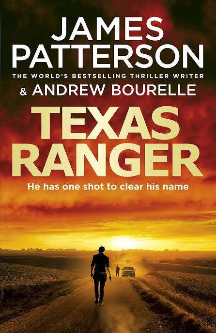 SOFT COVER  - JAMES PATTERSON - TEXAS RANGER (CONDITION EXCELLENT)