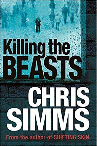 MEDIUM SOFT COVER - CHRIS SIMMS - KILLING THE BEASTS  (CONDITION GOOD)