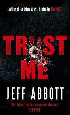 MEDIUM SOFT COVER - JEFF ABBOTT - TRUST ME  (CONDITION GOOD)