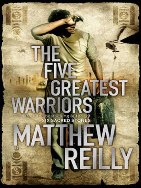 MEDIUM SOFT COVER - MATTHEW REILLY - THE FIVE GREATEST WARRIORS  (CONDITION EXCELLENT)